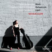 Bloch, Ligeti & Dallapiccola : Suites for Solo Cello cover image