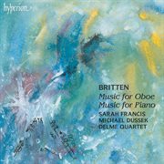 Britten : Music for Oboe; Piano Music cover image