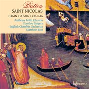 Britten : St Nicolas & Hymn to St Cecilia cover image