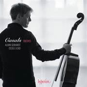 Casals Encores – A Cello Tribute to Pablo Casals cover image