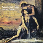 Cherubini : Requiem & Marche funèbre cover image