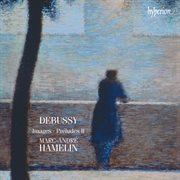 Debussy : Images & Préludes, Book 2 cover image