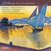 Debussy : Images; Children's Corner; Estampes etc cover image