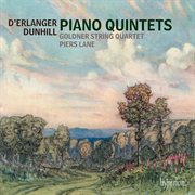 Dunhill & Erlanger : Piano Quintets cover image