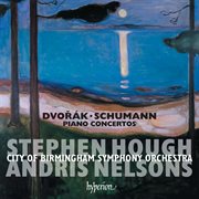 Dvořák & Schumann : Piano Concertos cover image
