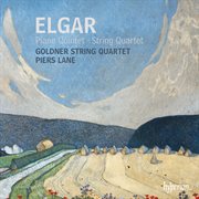 Elgar : Piano Quintet & String Quartet cover image