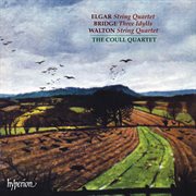 Elgar : String Quartet – Bridge. Idylls – Walton. String Quartet cover image