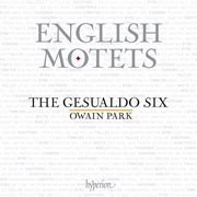 English Motets : From Dunstaple to Gibbons cover image