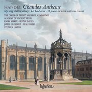 Handel : Chandos Anthems Nos. 7, 9 & 11a cover image