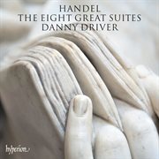 Handel : The 8 Great Suites for Keyboard cover image