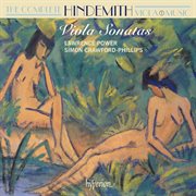 Hindemith : Complete Viola Music, Vol. 1 – Viola Sonatas cover image