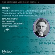 Hubay : Violin Concertos Nos. 1 & 2 (Hyperion Romantic Violin Concerto 6) cover image
