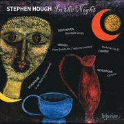 In the Night – Schumann : Carnaval; Beethoven. Moonlight Sonata etc cover image