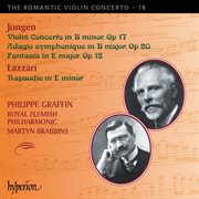 Jongen & Lazzari : Violin Concertos (Hyperion Romantic Violin Concerto 18) cover image