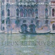 Lieux retrouvés : Music for Cello & Piano – Liszt, Fauré, Janáček, Kurtág, Adès cover image