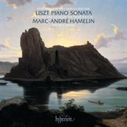 Liszt : Piano Sonata in B Minor; Venezia e Napoli & Other Piano Works cover image