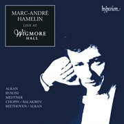 Marc : André Hamelin. Live at Wigmore Hall cover image
