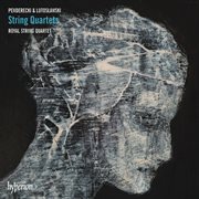Penderecki & Lutosławski : String Quartets cover image