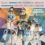 Rachmaninoff : Piano Sonata No. 2; Corelli Variations – Medtner. Sonata romantica cover image