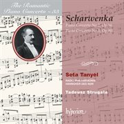Scharwenka : Piano Concertos Nos. 2 & 3 (Hyperion Romantic Piano Concerto 33) cover image