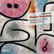 Schulhoff : Violin Sonatas cover image