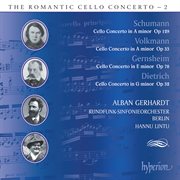 Schumann, Volkmann, Dietrich, Gernsheim : Cello Concertos (Hyperion Romantic Cello Concerto 2) cover image