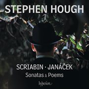 Scriabin : Piano Sonatas Nos. 4 & 5 – Janáček. On an Overgrown Path; 1905 Sonata etc cover image