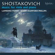 Shostakovich : Viola Sonata; Pieces from The Gadfly; 7 Preludes, Op. 34 cover image