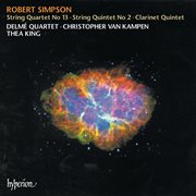 Simpson : String Quartet No. 13 & String Quintet No. 2 cover image