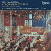 Walton : Coronation Te Deum; Missa brevis; A Litany & Other Choral Works cover image