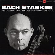 Bach : Suites for Unaccompanied Cello  (The Mercury Masters, Vol. 7) cover image