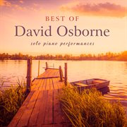 Best of David Osborne : solo piano performances cover image
