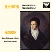 Beethoven : Piano Concerto No. 1, Piano Concerto No. 2 [Hans Schmidt. Isserstedt Edition – Decca Recor cover image