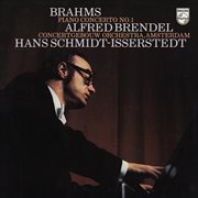 Brahms : Piano Concerto No. 1 [Hans Schmidt. Isserstedt Edition 2, Vol. 2] cover image