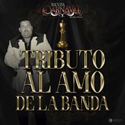 Tributo Al Amo De La Banda cover image