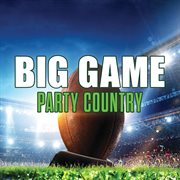 Big game party country cover image