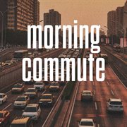 Morning Commute cover image