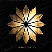 Archetypes Collide [Deluxe] cover image