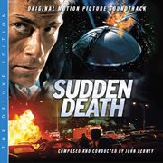 Sudden Death [Original Motion Picture Soundtrack / Deluxe Edition] cover image