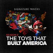 Music From The History Channel Series "Toys That Built America Season 2" cover image