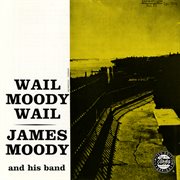 Wail Moody, Wail cover image