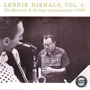 Lennie Niehaus, Vol. 4 : The Quintets & Strings cover image
