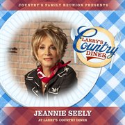 Jeannie Seely at Larry's Country Diner [Live / Vol. 1] cover image