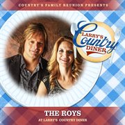 The Roys at Larry's Country Diner [Live / Vol. 1] cover image
