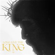 Long Live The King (Versions) : EP cover image