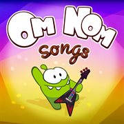 Om Nom Songs cover image