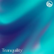 Tranquility cover image