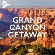 Grand Canyon getaway cover image