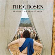 The Chosen: Season Two [Original Series Soundtrack] cover image