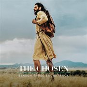 The Chosen: Season Three [Original Series Soundtrack] cover image